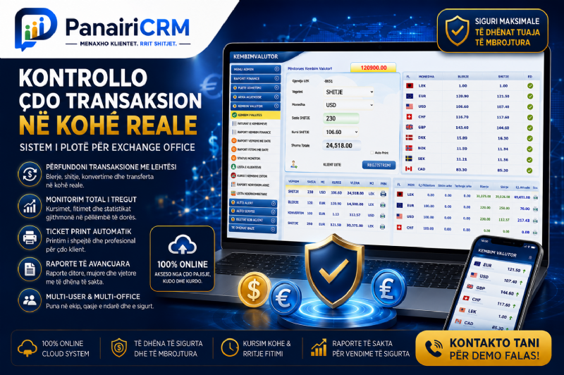 Mos mbet pas konkurrencës! PANAIRI CRM ofron Exchange Office CMS me akses online, kontroll total dhe menaxhim profesional.